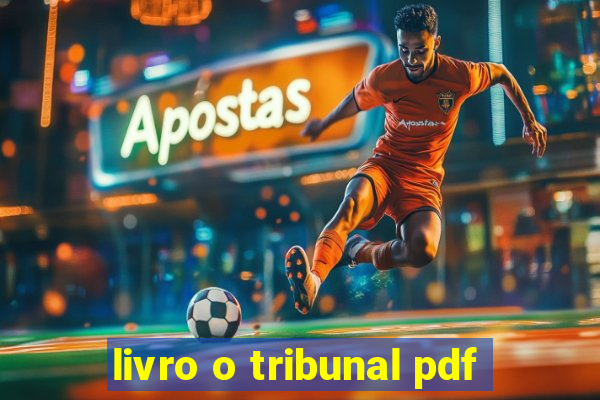 livro o tribunal pdf